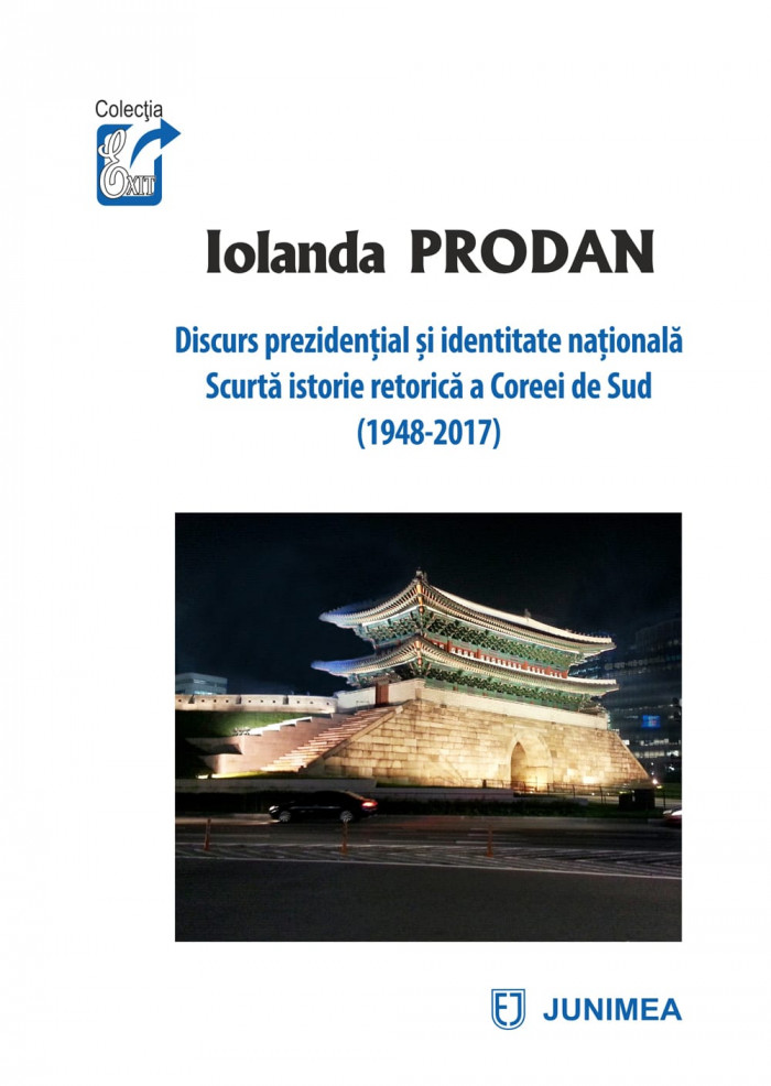 Discurs prezidențial și identitate națională. Scurtă istorie  retorică a Coreei de Sud (1948-2017)