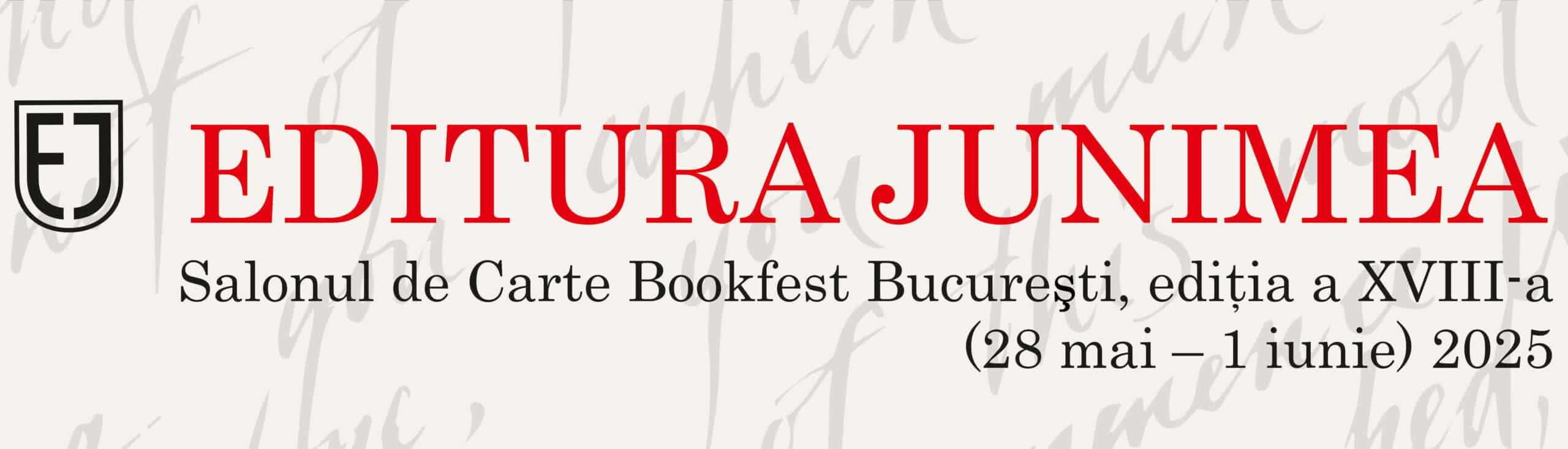EDITURA JUNIMEA la Salonul Internațional de Carte Bookfest București, ediția a XVIII-a, 28 mai – 1 iunie 2025