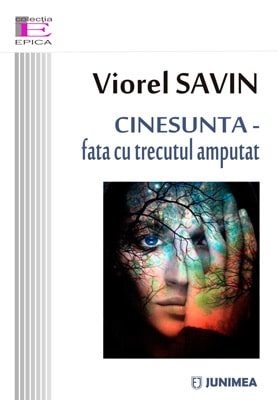 Cinesunta – fata cu trecutul amputat