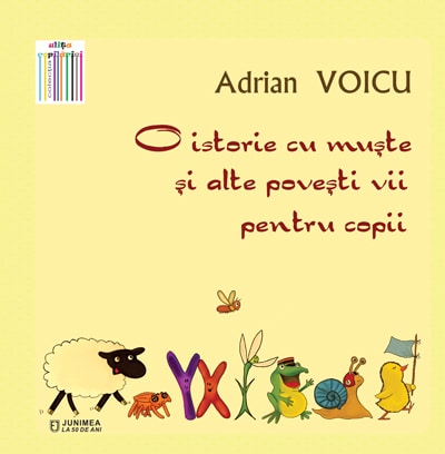 O istorie cu muște și alte povești vii pentru copii