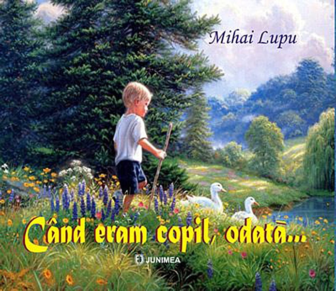 Când eram copil, odată…