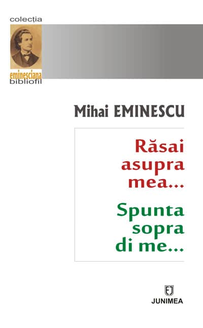 Răsai asupra mea…/ Spunta sopra di me…