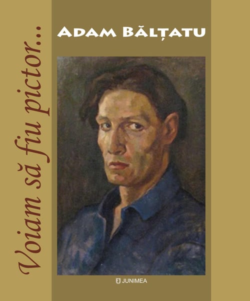 Voiam să fiu pictor…