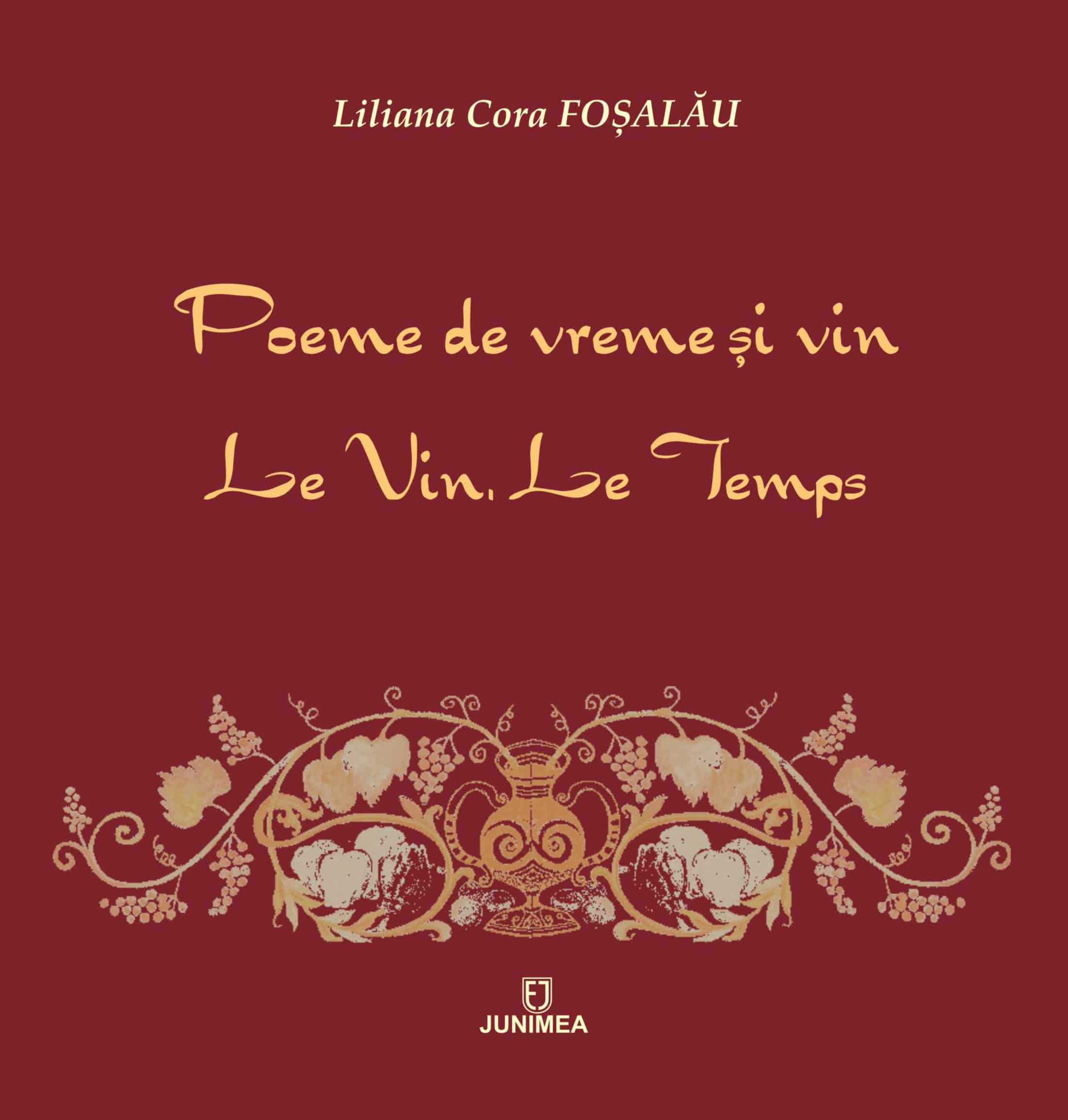 Poeme de vreme şi vin. Le vin – le temps