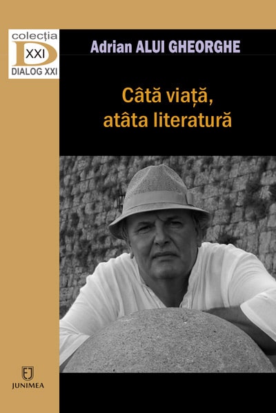 Câtă viaţă, atâta literatură