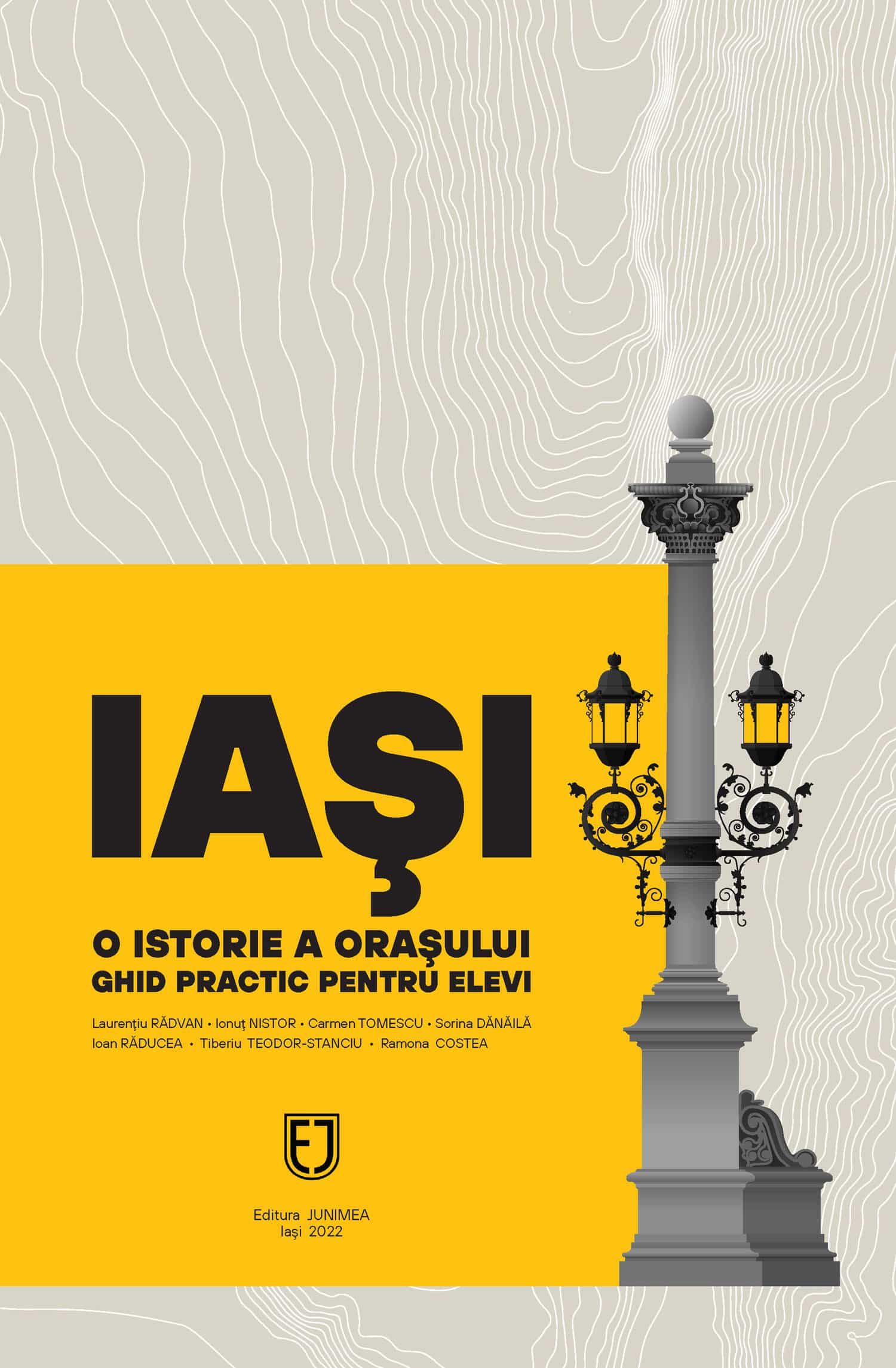 Iaşi – o istorie a oraşului. Ghid practic pentru elevi