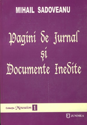 Mihail Sadoveanu – Pagini de jurnal și Documente inedite