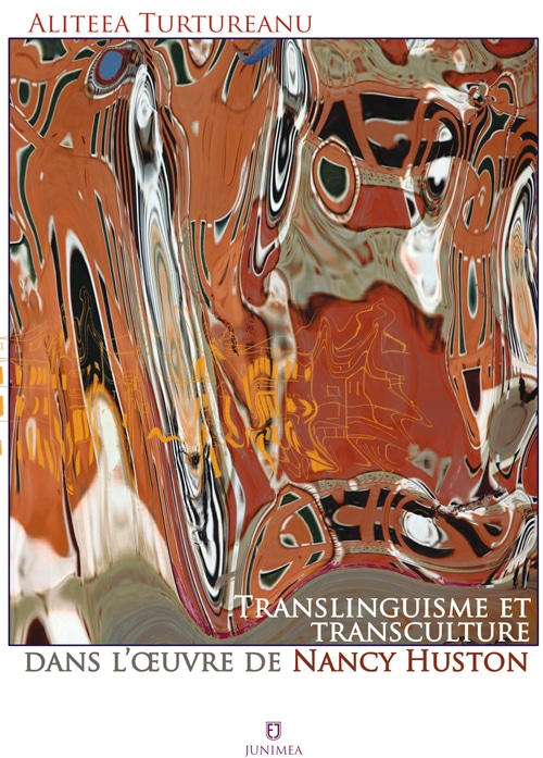 Translinguisme et transculture dans l’œuvre de Nancy Huston