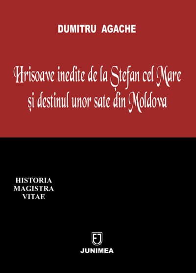 Hrisoave inedite de la Ştefan cel Mare şi destinul unor sate din Moldova