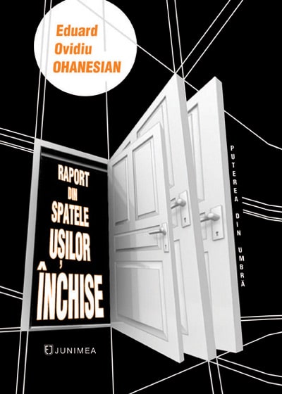 Puterea din umbră: Raport din spatele ușilor închise