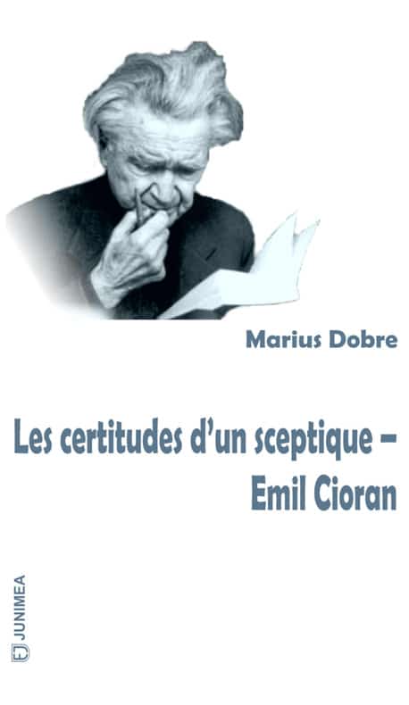Les certitudes d’un sceptique – Emil Cioran
