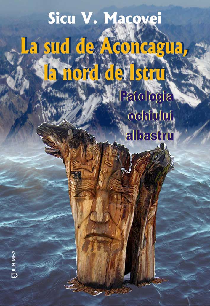 La sud de Aconcagua, la nord de Istru: patologia ochiului albastru