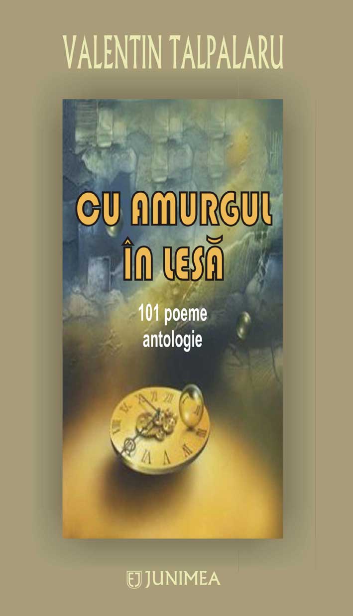 Cu amurgul în lesă: 101 poeme