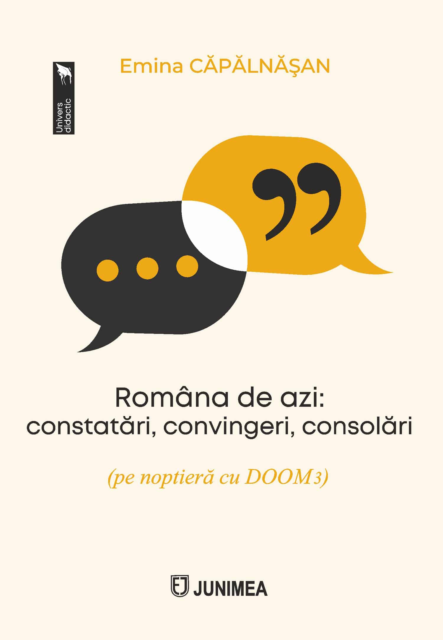 Româna de azi: constatări, convingeri, consolări (pe noptieră cu DOOM3)