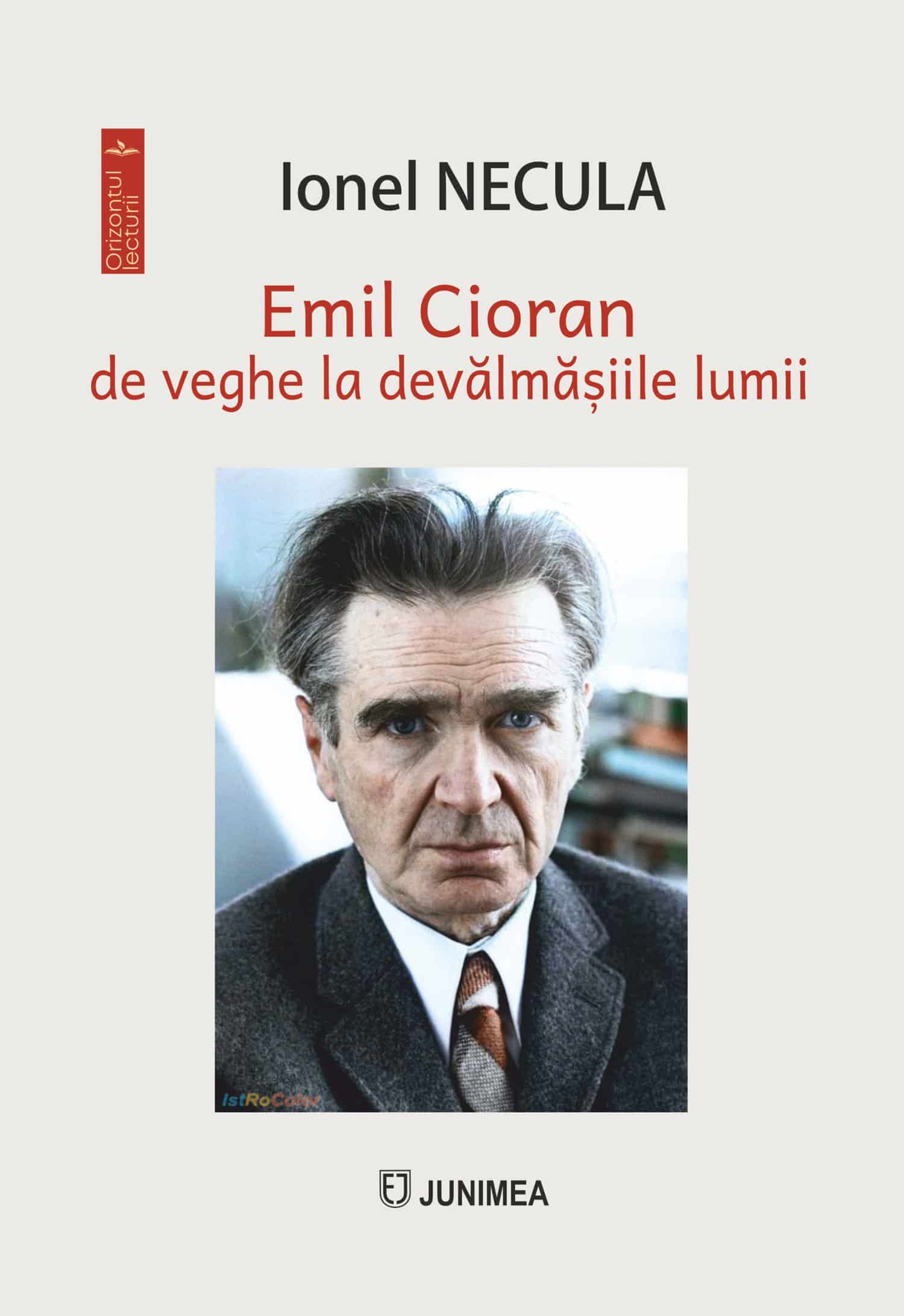 Emil Cioran de veghe la devălmășiile lumii