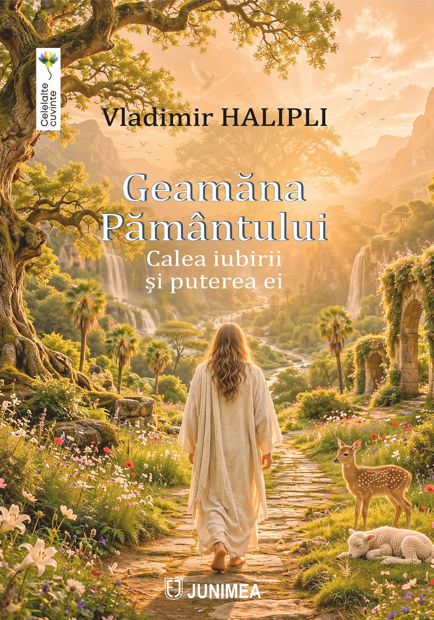 Geamăna Pământului. Calea iubirii și puterea ei