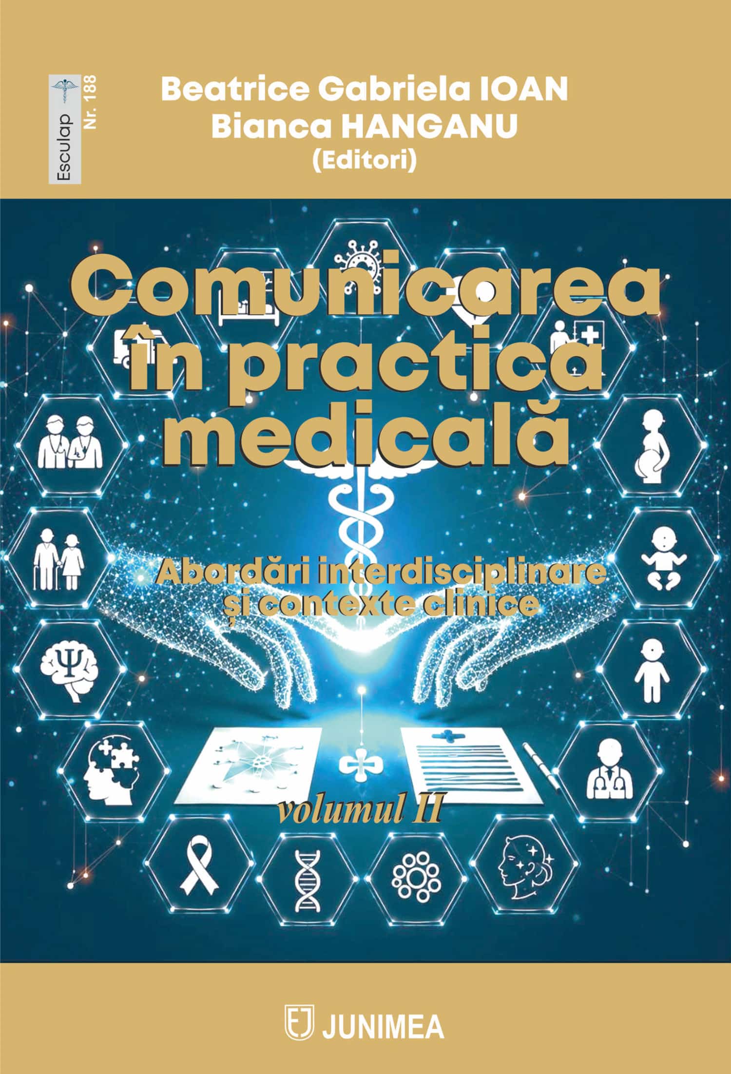 Comunicarea în practica medicală. Abordări interdisciplinare și contexte clinice. Vol. II