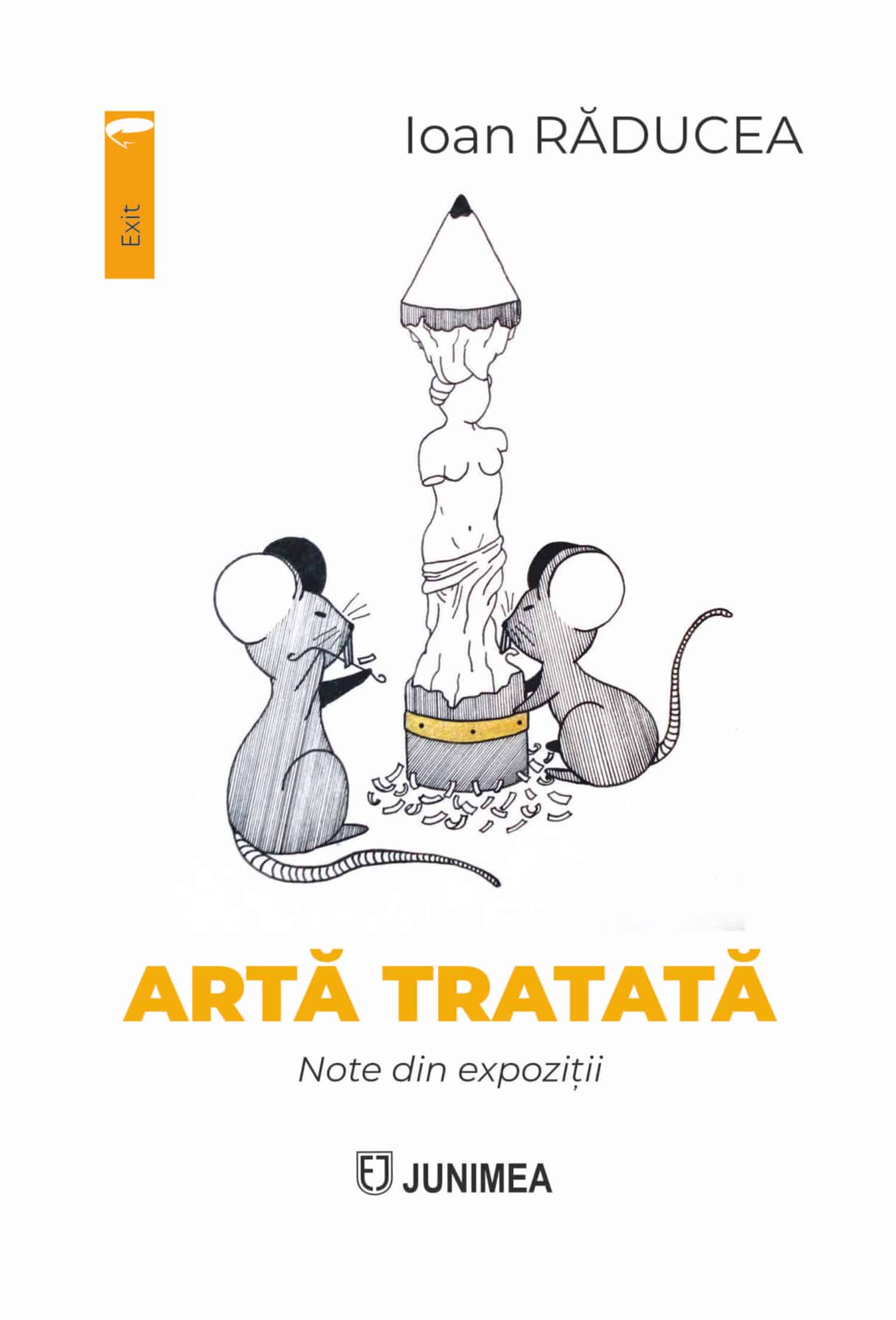 Artă tratată. Note din expoziţii